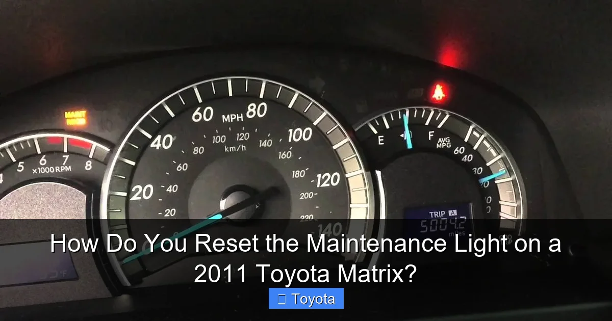 How Do You Reset the Maintenance Light on a 2011 Toyota Matrix?