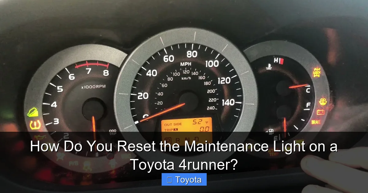 How Do You Reset the Maintenance Light on a Toyota 4runner?
