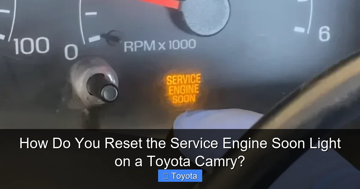 How Do You Reset the Service Engine Soon Light on a Toyota Camry?