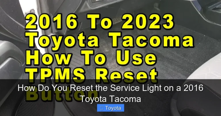 How Do You Reset the Service Light on a 2016 Toyota Tacoma