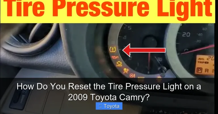 How Do You Reset the Tire Pressure Light on a 2009 Toyota Camry?