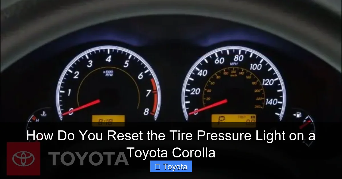 How Do You Reset the Tire Pressure Light on a Toyota Corolla