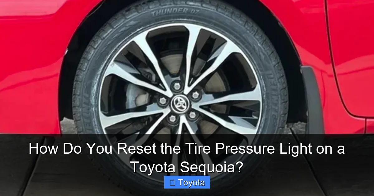 How Do You Reset the Tire Pressure Light on a Toyota Sequoia?