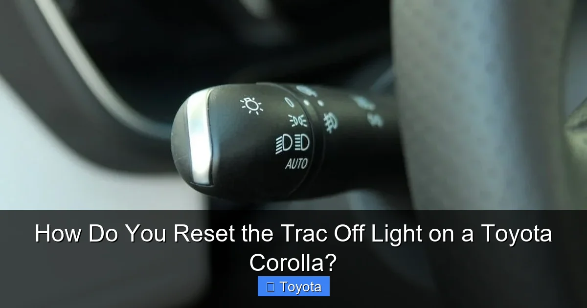 How Do You Reset the Trac Off Light on a Toyota Corolla?