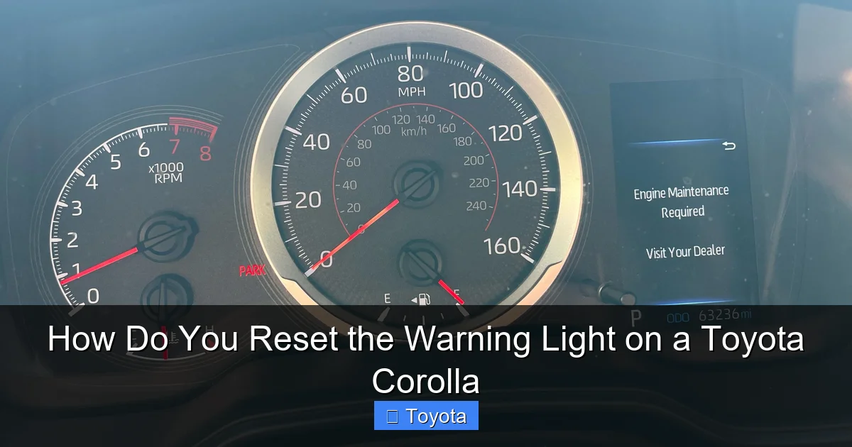 How Do You Reset the Warning Light on a Toyota Corolla