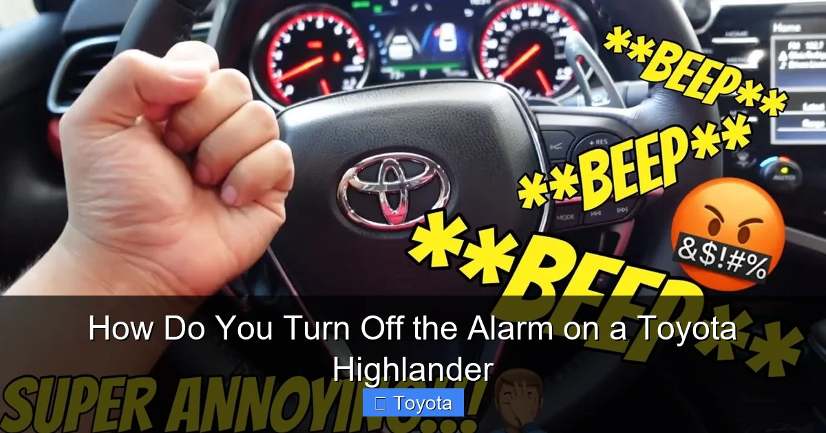 How Do You Turn Off the Alarm on a Toyota Highlander