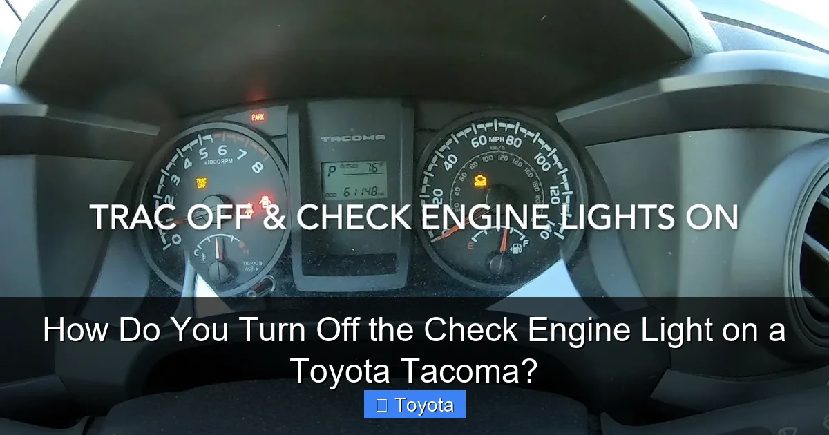 How Do You Turn Off the Check Engine Light on a Toyota Tacoma?