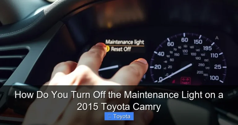 How Do You Turn Off the Maintenance Light on a 2015 Toyota Camry