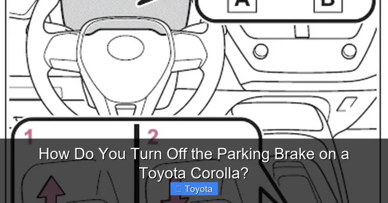 How Do You Turn Off the Parking Brake on a Toyota Corolla?