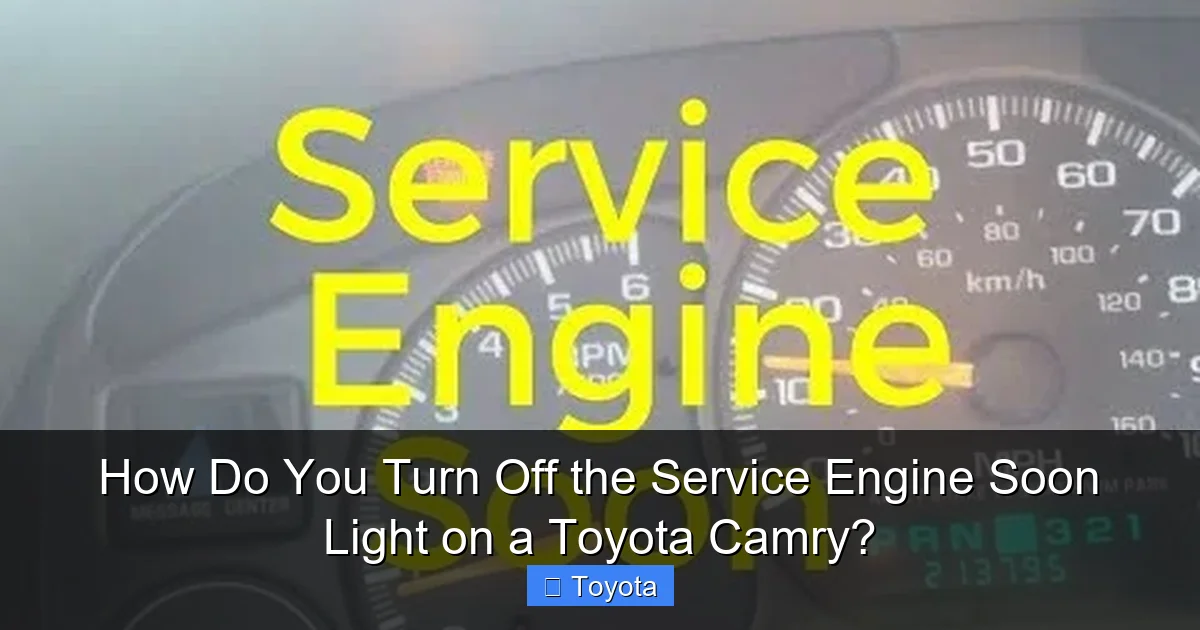 How Do You Turn Off the Service Engine Soon Light on a Toyota Camry?