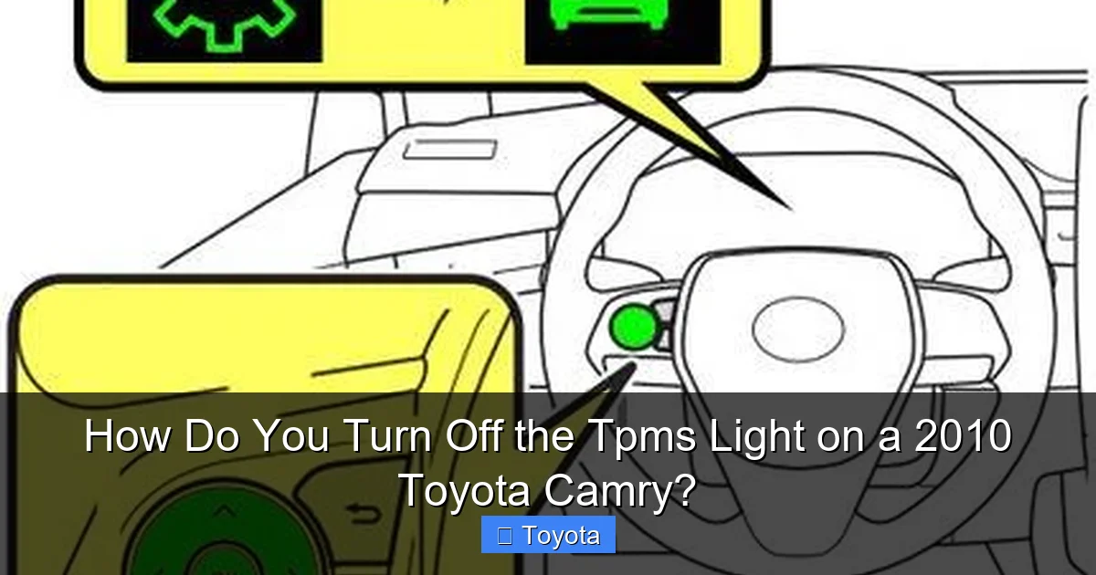 How Do You Turn Off the Tpms Light on a 2010 Toyota Camry?