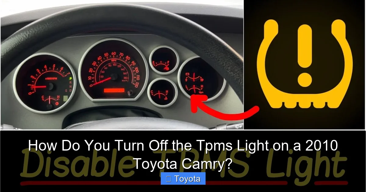How Do You Turn Off the Tpms Light on a 2010 Toyota Camry?