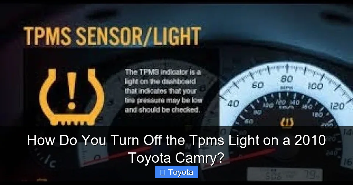 How Do You Turn Off the Tpms Light on a 2010 Toyota Camry?