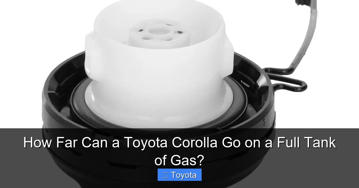 How Far Can a Toyota Corolla Go on a Full Tank of Gas?