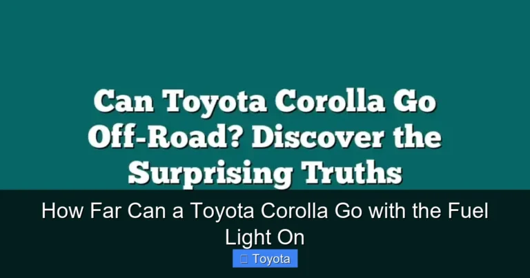 How Far Can a Toyota Corolla Go with the Fuel Light On
