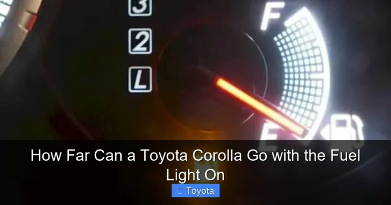 How Far Can a Toyota Corolla Go with the Fuel Light On