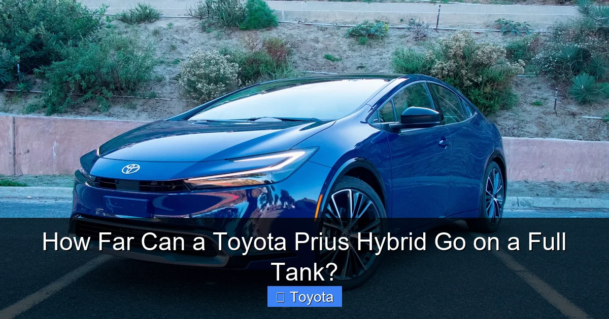 How Far Can a Toyota Prius Hybrid Go on a Full Tank?