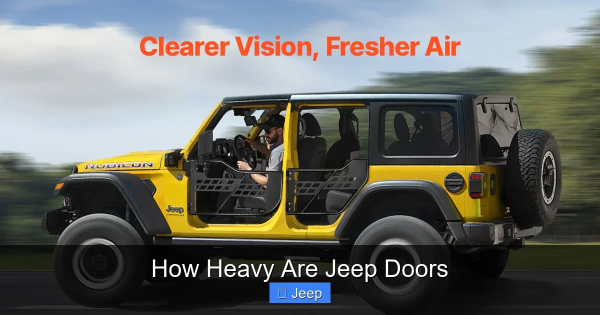 How Heavy Are Jeep Doors