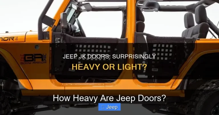 How Heavy Are Jeep Doors?