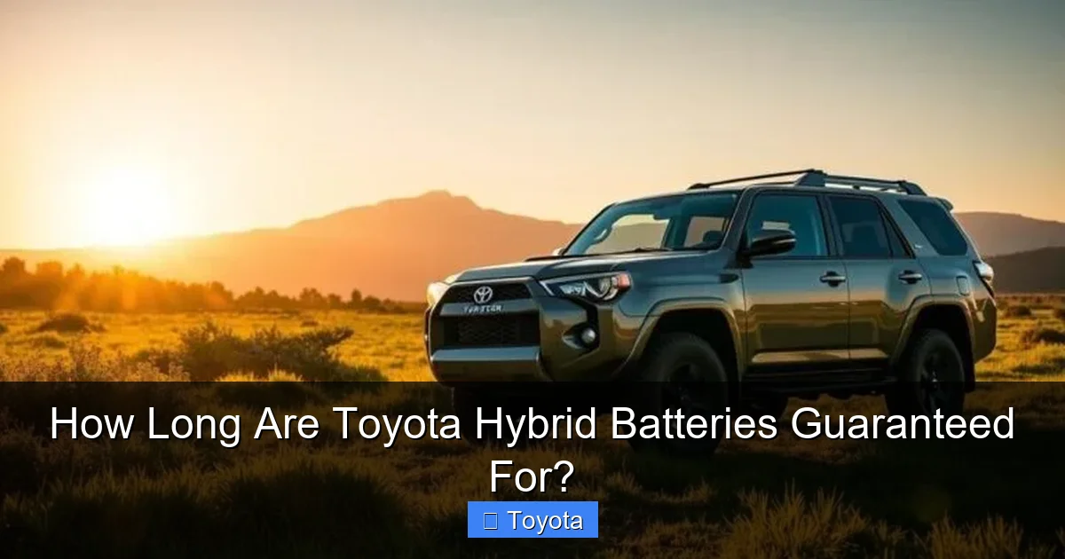 How Long Are Toyota Hybrid Batteries Guaranteed For?