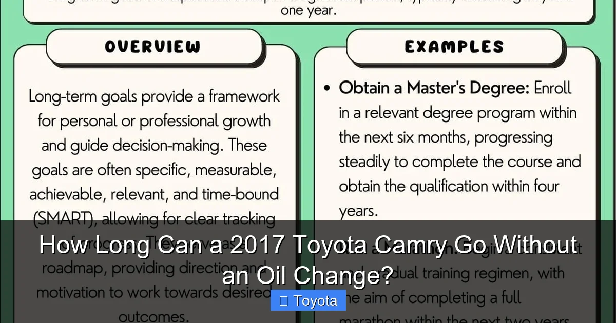 How Long Can a 2017 Toyota Camry Go Without an Oil Change?