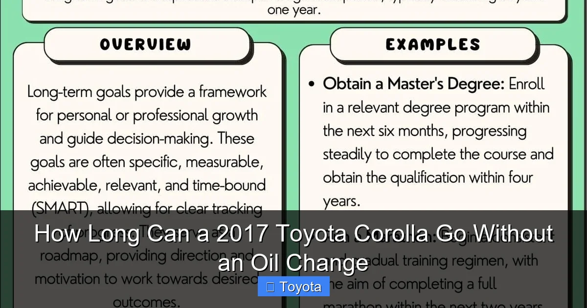 How Long Can a 2017 Toyota Corolla Go Without an Oil Change