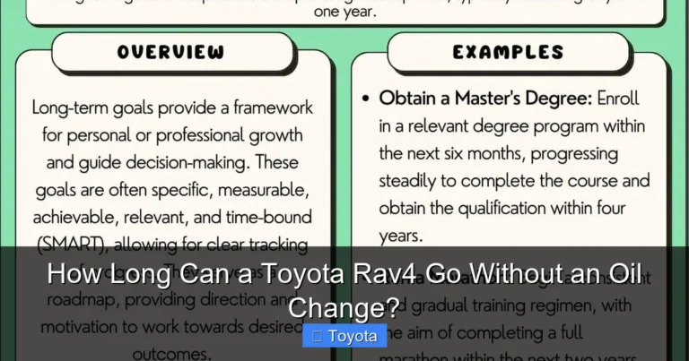 How Long Can a Toyota Rav4 Go Without an Oil Change?