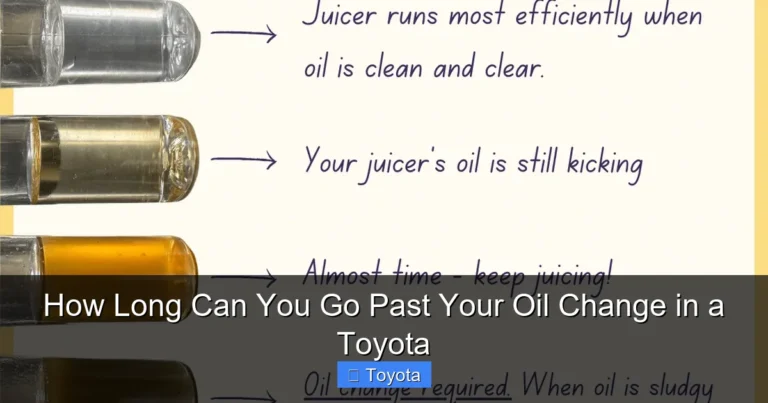 How Long Can You Go Past Your Oil Change in a Toyota