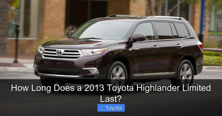 How Long Does a 2013 Toyota Highlander Limited Last?
