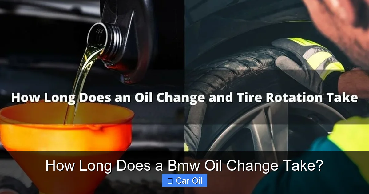 How Long Does a Bmw Oil Change Take?
