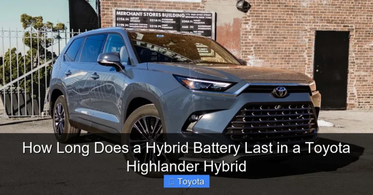 How Long Does a Hybrid Battery Last in a Toyota Highlander Hybrid