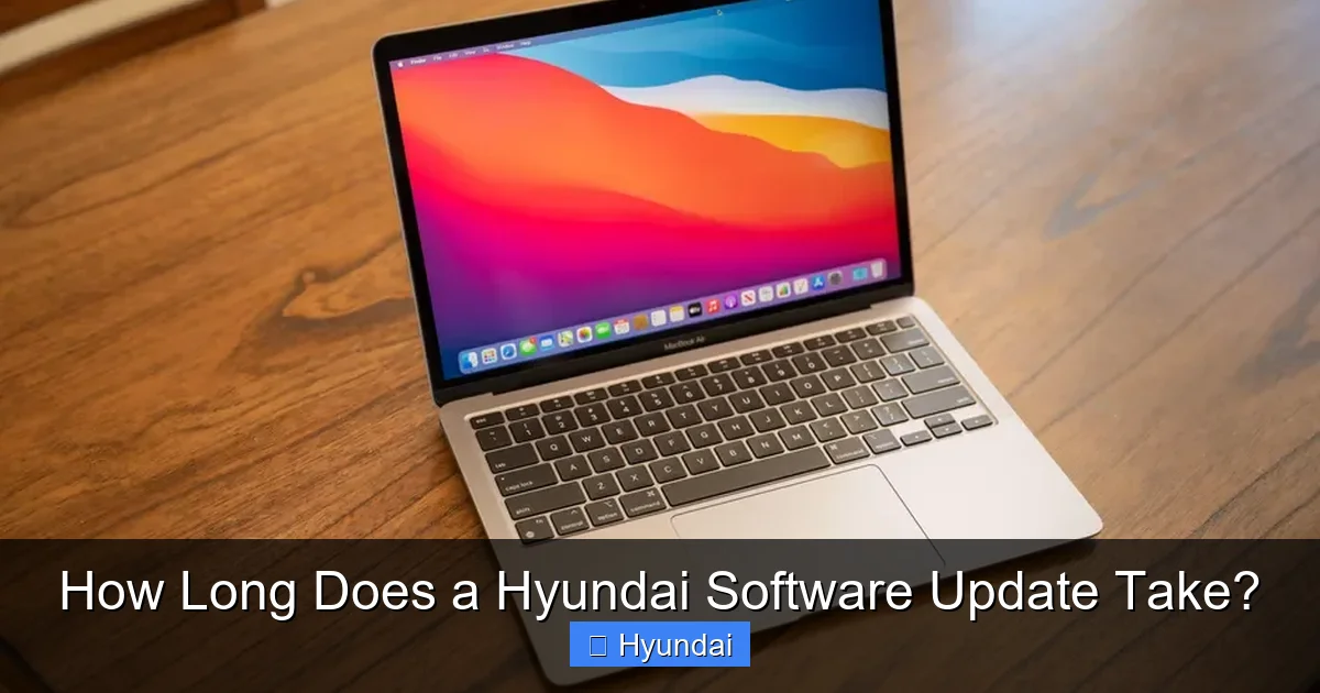 How Long Does a Hyundai Software Update Take?