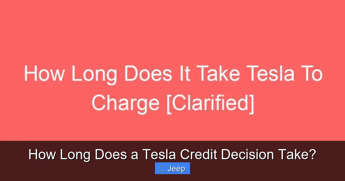 How Long Does a Tesla Credit Decision Take?