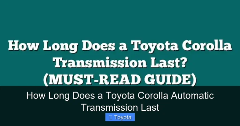 How Long Does a Toyota Corolla Automatic Transmission Last