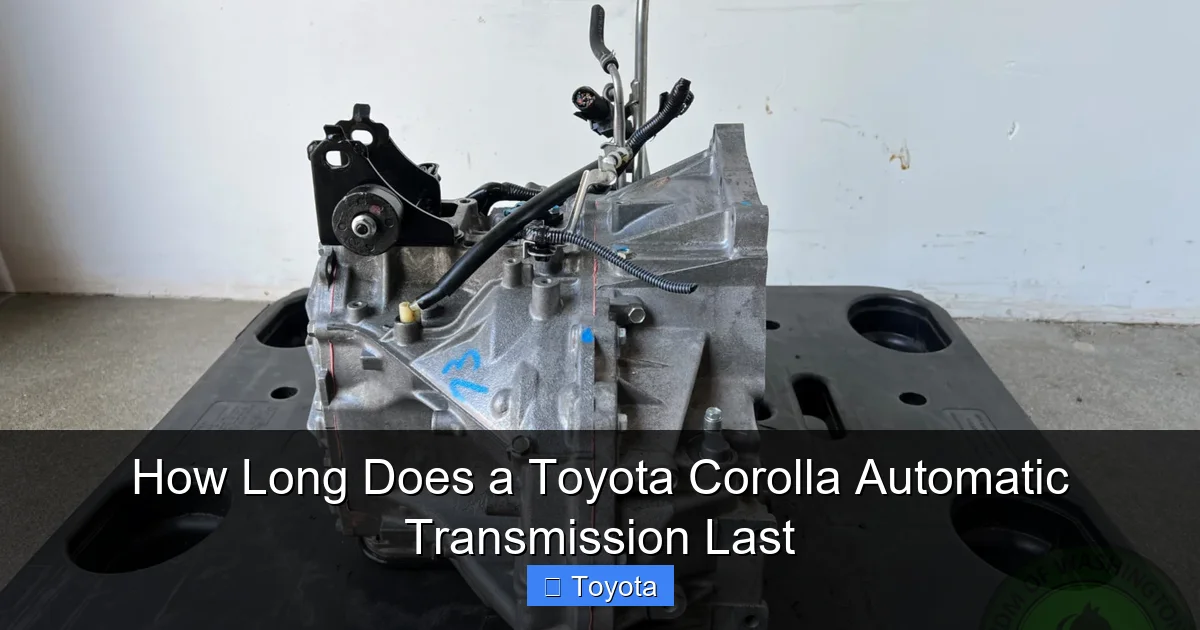 How Long Does a Toyota Corolla Automatic Transmission Last