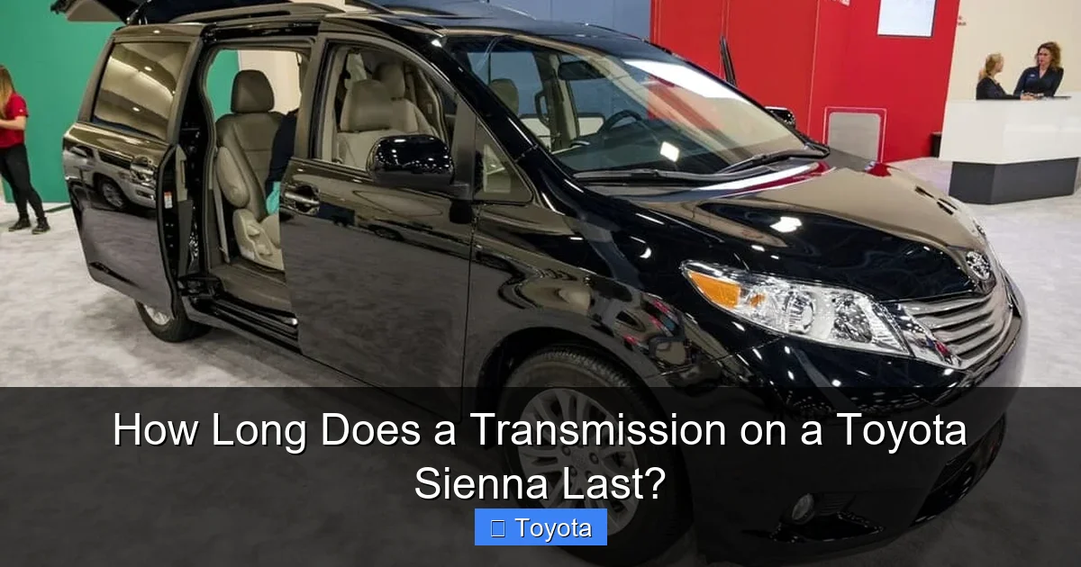 How Long Does a Transmission on a Toyota Sienna Last?
