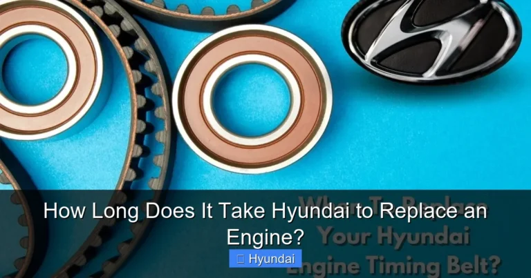 How Long Does It Take Hyundai to Replace an Engine?