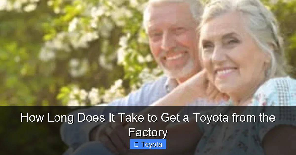 How Long Does It Take to Get a Toyota from the Factory