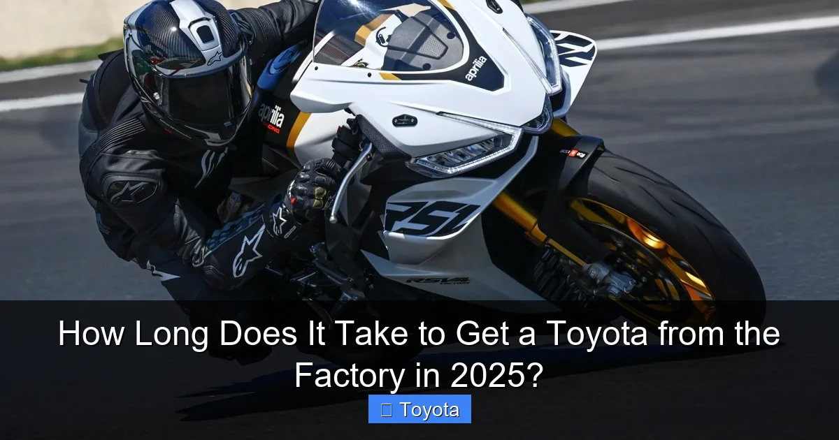 How Long Does It Take to Get a Toyota from the Factory in 2025?