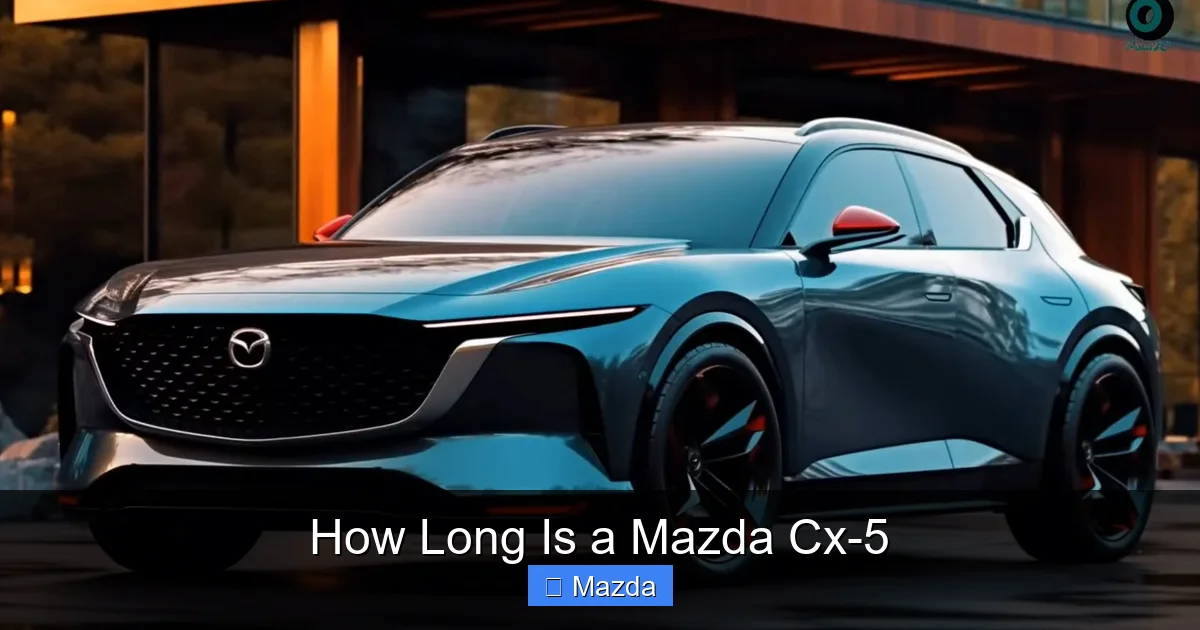 How Long Is a Mazda Cx-5