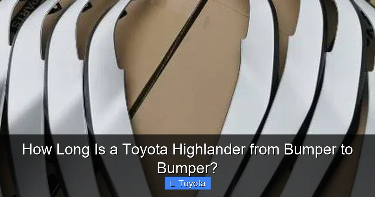 How Long Is a Toyota Highlander from Bumper to Bumper?