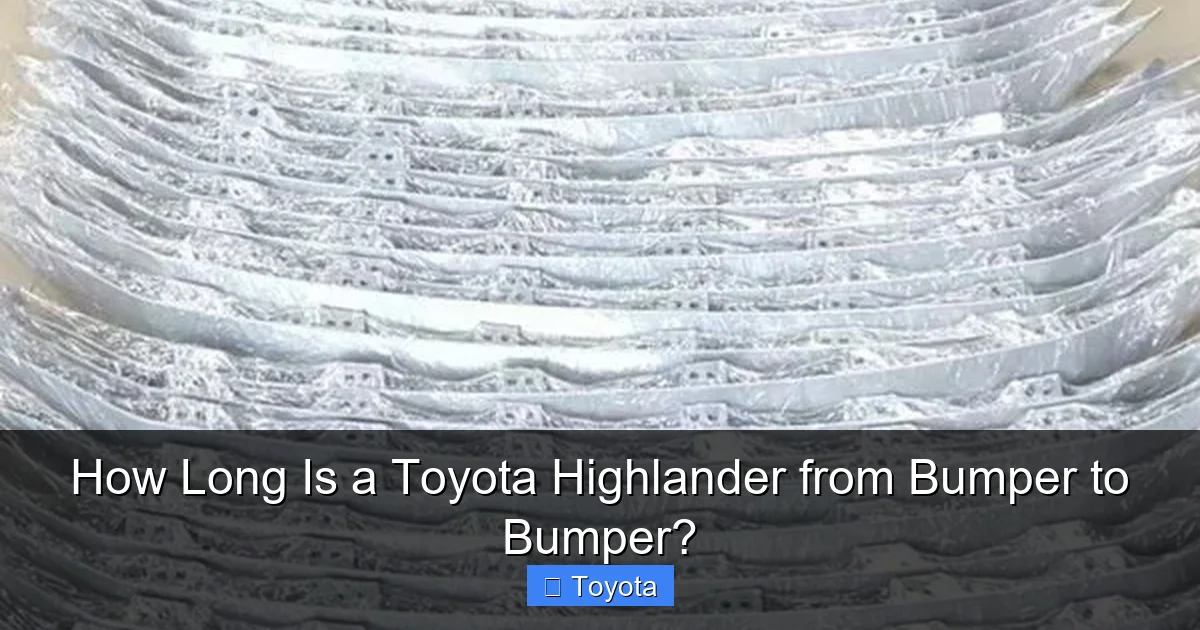 How Long Is a Toyota Highlander from Bumper to Bumper?