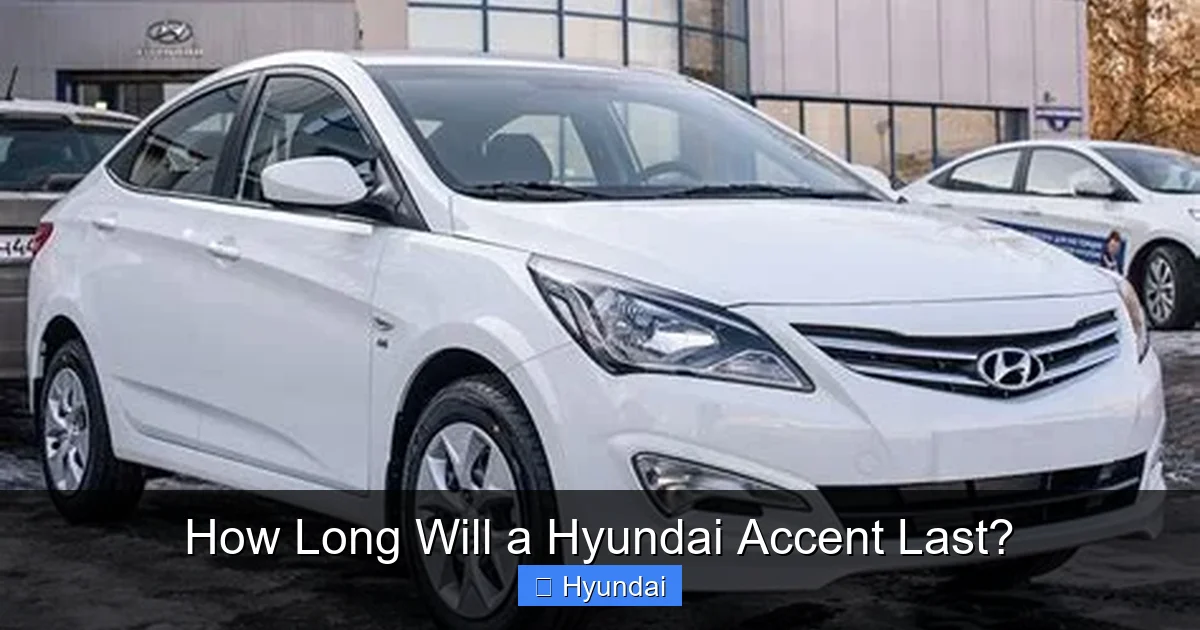 How Long Will a Hyundai Accent Last?