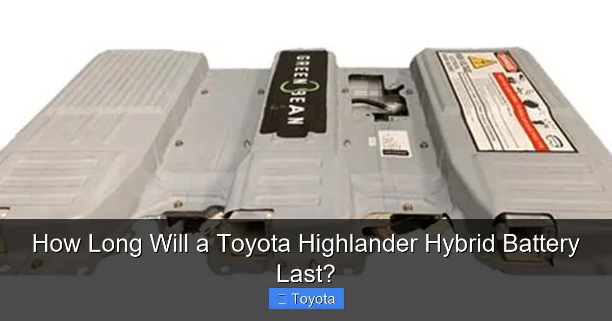 How Long Will a Toyota Highlander Hybrid Battery Last?