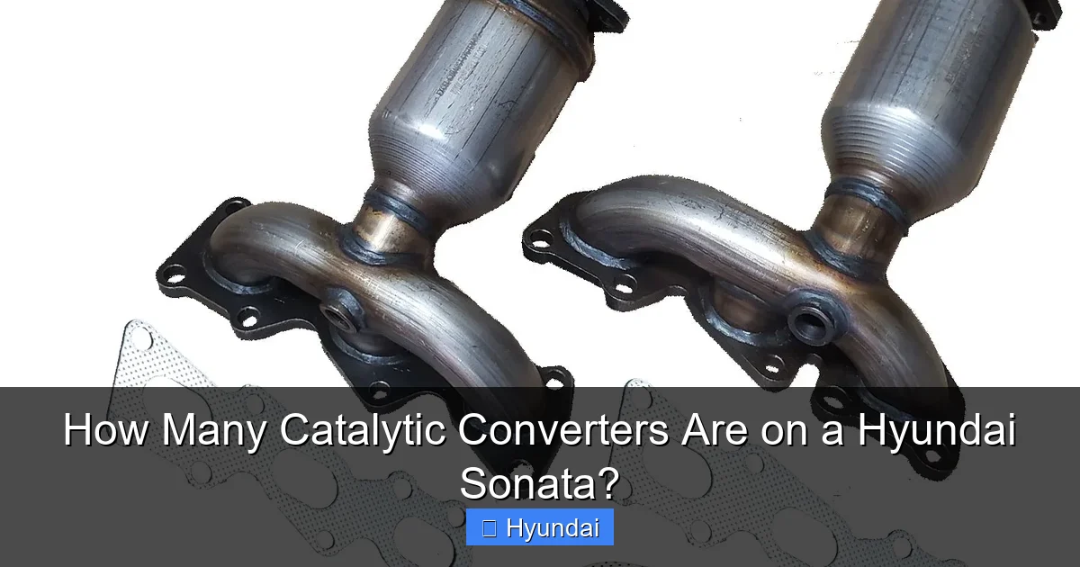 How Many Catalytic Converters Are on a Hyundai Sonata?