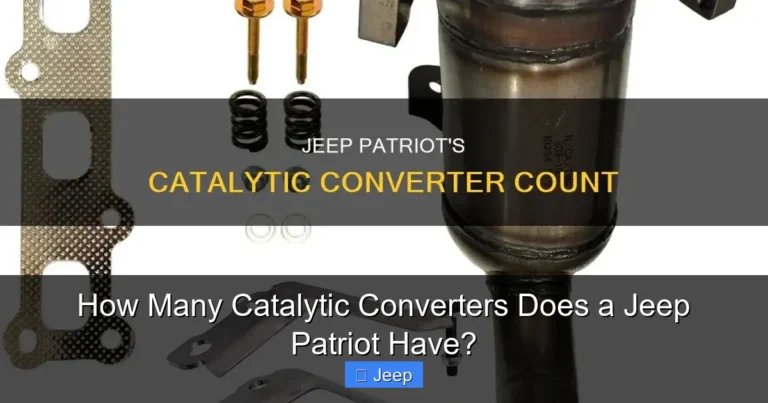 How Many Catalytic Converters Does a Jeep Patriot Have?