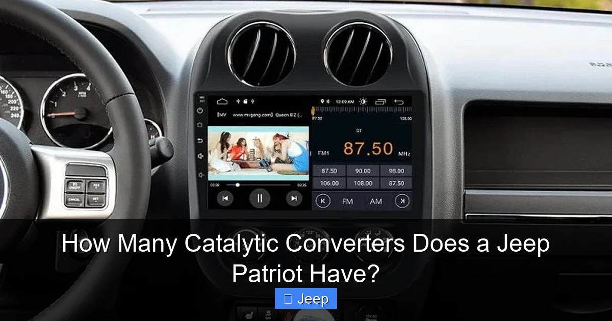 How Many Catalytic Converters Does a Jeep Patriot Have?