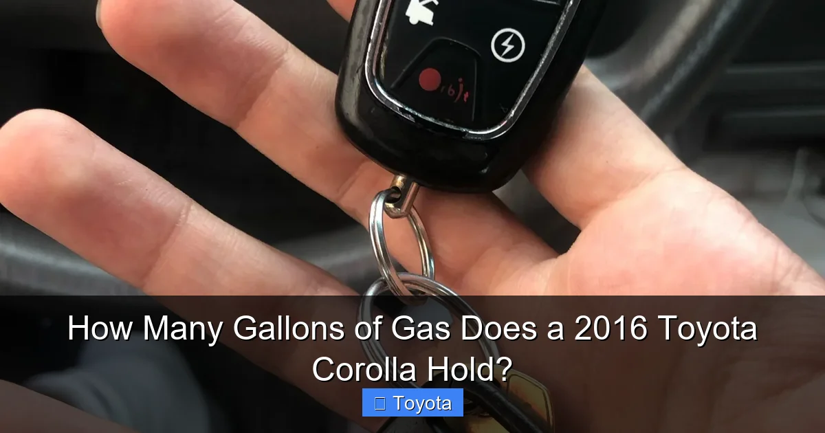 How Many Gallons of Gas Does a 2016 Toyota Corolla Hold?