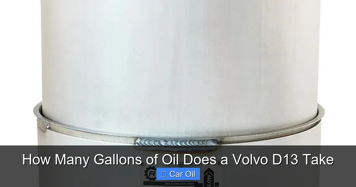 How Many Gallons of Oil Does a Volvo D13 Take