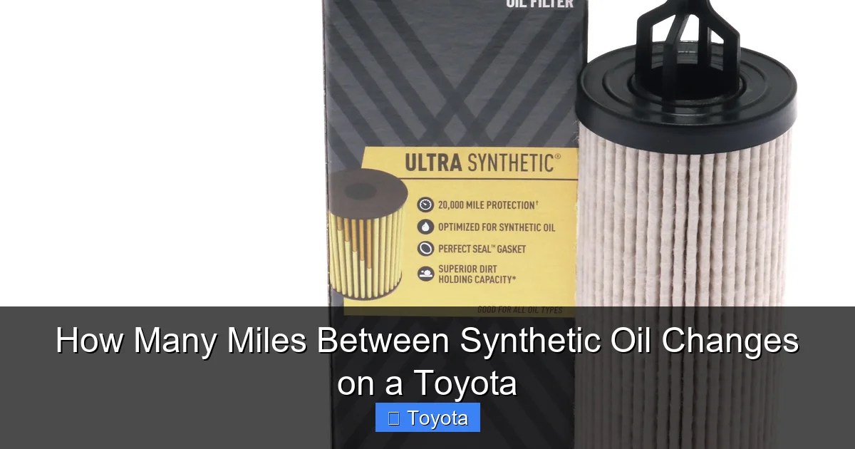 How Many Miles Between Synthetic Oil Changes on a Toyota